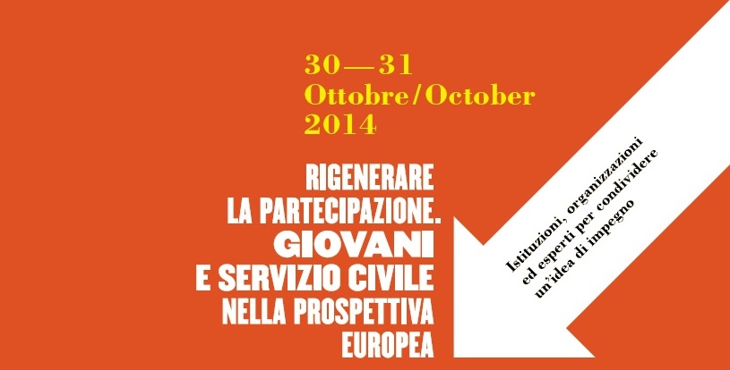 Milano – Rigenerare la partecipazione. Giovani e Servizio Civile nella prospettiva europea