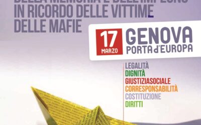 Genova, 17 marzo – XVII Giornata della memoria e dell’impegno in ricordo delle vittime delle mafie