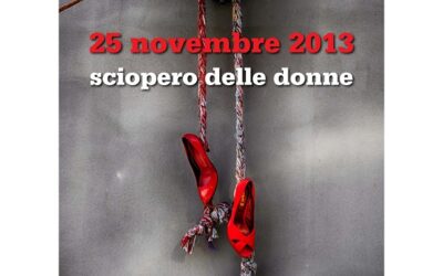 25 novembre 2013 – Sciopero delle donne