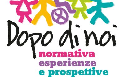 Donigala F. (Or) – Dopo di noi: normativa, esperienze e prospettive