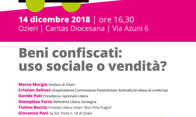 Ozieri – Liberaidee. Beni confiscati: uso sociale o vendita?