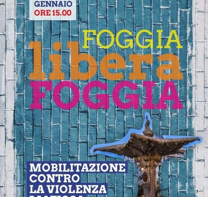 Foggia libera Foggia. Il 10 gennaio la mobilitazione con Don Ciotti