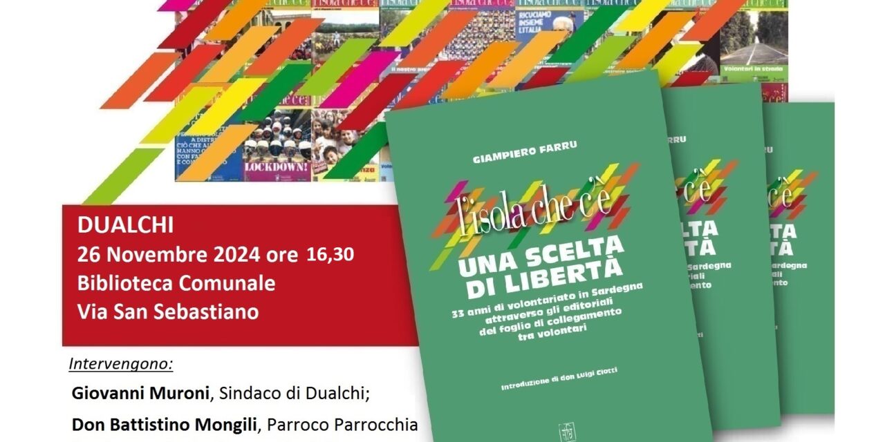 <strong>DUALCHI –  PRESENTAZIONE DEL LIBRO DI GIAMPIERO FARRU “L’ISOLA CHE C’È. UNA SCELTA DI LIBERTÀ”</strong>