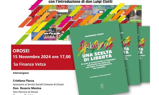 OROSEI –  PRESENTAZIONE DEL LIBRO DI GIAMPIERO FARRU “L’ISOLA CHE C’È. UNA SCELTA DI LIBERTÀ”