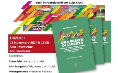 URZULEI –  PRESENTAZIONE DEL LIBRO DI GIAMPIERO FARRU “L’ISOLA CHE C’È. UNA SCELTA DI LIBERTÀ”