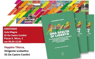 ORISTANO –  PRESENTAZIONE DEL LIBRO DI GIAMPIERO FARRU “L’ISOLA CHE C’È. UNA SCELTA DI LIBERTÀ”