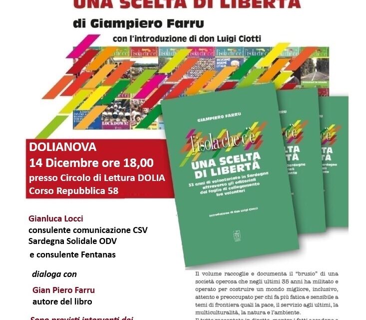 <strong>DOLIANOVA –  PRESENTAZIONE DEL LIBRO DI GIAMPIERO FARRU “L’ISOLA CHE C’È. UNA SCELTA DI LIBERTÀ”</strong>