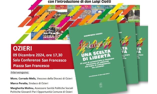 <strong>OZIERI –  PRESENTAZIONE DEL LIBRO DI GIAMPIERO FARRU “L’ISOLA CHE C’È. UNA SCELTA DI LIBERTÀ”</strong>