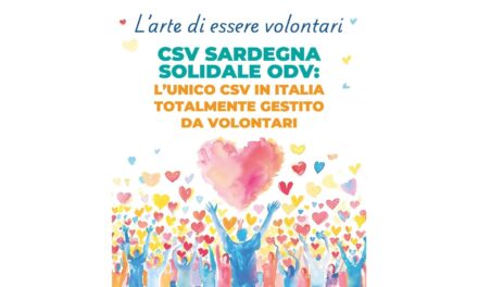 R-Esistiamo! Il CSV Sardegna Solidale ODV, l’unico CSV in Italia totalmente gestito da Volontari