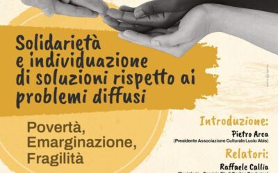 Oristano – Solidarietà e individuazione di soluzioni rispetto ai problemi diffusi: povertà, emarginazione e fragilità